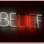 Are You In Touch With What You Believe?